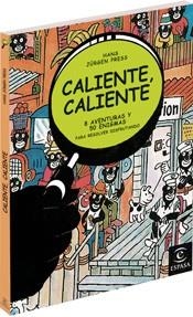 CALIENTE, CALIENTE | 9788467024692 | JÜRGEN PRESS, HANS | Llibreria Drac - Llibreria d'Olot | Comprar llibres en català i castellà online