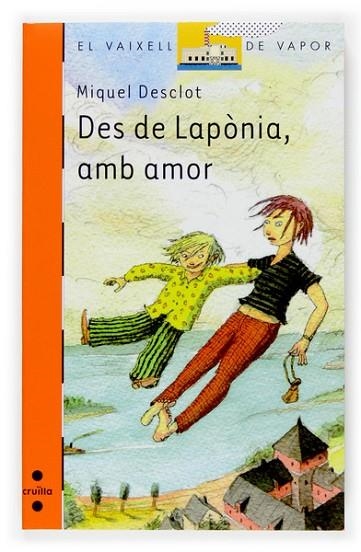 DES DE LAPONIA AMB AMOR | 9788466117364 | DESCLOT, MIQUEL | Llibreria Drac - Librería de Olot | Comprar libros en catalán y castellano online