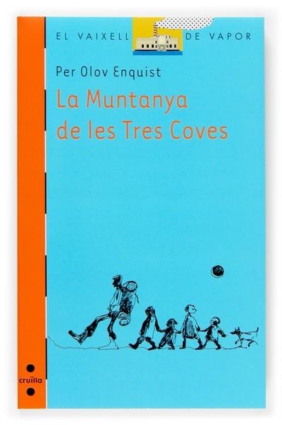 MUNTAÑA DE LES TRES COVES, LA | 9788466117593 | ENQUIST, PER OLOV | Llibreria Drac - Llibreria d'Olot | Comprar llibres en català i castellà online