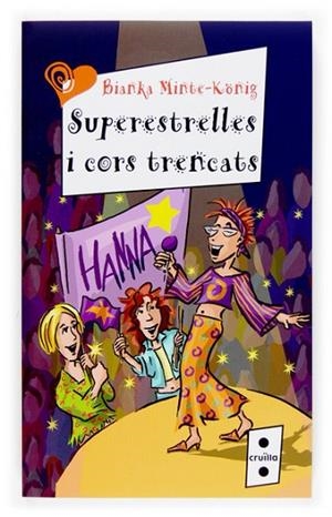 SUPERESTRELLES I CORS TRENCATS | 9788466117081 | MINTE-KONIG, BIANKA | Llibreria Drac - Llibreria d'Olot | Comprar llibres en català i castellà online