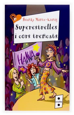 SUPERESTRELLES I CORS TRENCATS | 9788466117081 | MINTE-KONIG, BIANKA | Llibreria Drac - Llibreria d'Olot | Comprar llibres en català i castellà online