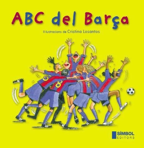 ABC DEL BARÇA | 9788495987358 | LOSANTOS, CRISTINA | Llibreria Drac - Llibreria d'Olot | Comprar llibres en català i castellà online