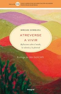 ATREVERSE A VIVIR | 9788478719808 | SUBIRANA,MIRIAM | Llibreria Drac - Llibreria d'Olot | Comprar llibres en català i castellà online