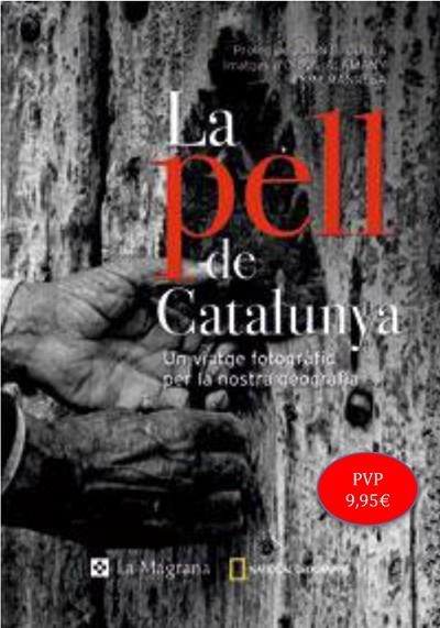 PELL DE CATALUNYA, LA.UN VIATGE FOTOGRAFIC PER LA NOSTRA | 9788478719792 | ALAMANY, ORIOL/CULLA, JOAN B. | Llibreria Drac - Librería de Olot | Comprar libros en catalán y castellano online