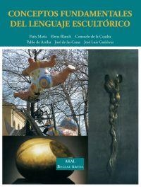 CONCEPTOS FUNDAMENTALES DEL LENGUAJE ESCULTORICO | 9788446018049 | Llibreria Drac - Llibreria d'Olot | Comprar llibres en català i castellà online