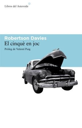 CINQUE EN JOC, EL -PREMI LLIBRETER 2006- | 9788493544805 | DAVIES, ROBERTSON | Llibreria Drac - Llibreria d'Olot | Comprar llibres en català i castellà online