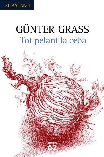 TOT PELANT LA CEBA | 9788429759754 | GRASS, GUNTER | Llibreria Drac - Llibreria d'Olot | Comprar llibres en català i castellà online