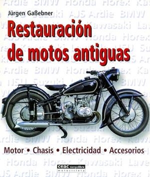 RESTAURACION DE MOTOS ANTIGUA | 9788432915161 | GABEBNER, JURGEN | Llibreria Drac - Llibreria d'Olot | Comprar llibres en català i castellà online