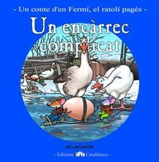 ENCARREC COMPLICAT, UN (CONTE FERMI GENER) | 9788461145256 | SCARAMUIX (ROMANÍ, JOAN) ; CABANAS, PEP ... | Llibreria Drac - Llibreria d'Olot | Comprar llibres en català i castellà online