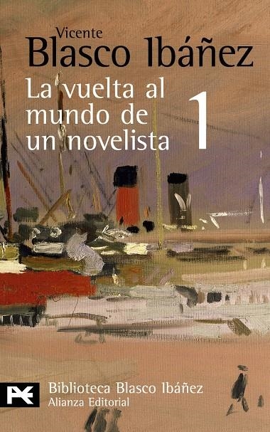 VUELTA AL MUNDO DE UN NOVELISTA 1, LA | 9788420661490 | BLASCO IBAÑEZ, VICENTE | Llibreria Drac - Llibreria d'Olot | Comprar llibres en català i castellà online