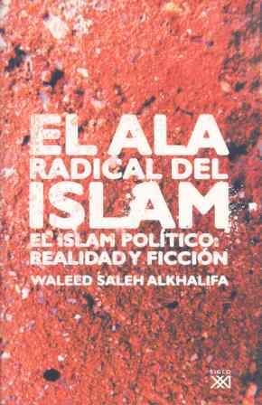 ALA RADICAL DEL ISLAM, EL | 9788432312854 | SALEH, WALEED | Llibreria Drac - Llibreria d'Olot | Comprar llibres en català i castellà online