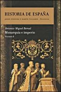 HISTORIA DE ESPAÑA. MONARQUIA E IMPERIO VOL. 3 | 9788484328773 | FONTANA, JOSEP | Llibreria Drac - Librería de Olot | Comprar libros en catalán y castellano online