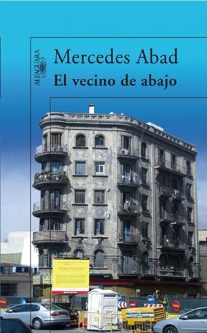 VECINO DE ABAJO, EL | 9788420472171 | ABAD, MERCEDES | Llibreria Drac - Llibreria d'Olot | Comprar llibres en català i castellà online