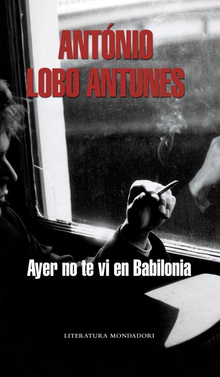 AYER NO TE VI EN BABILONIA | 9788439720669 | ANTUNES, ANTONIO LOBO | Llibreria Drac - Llibreria d'Olot | Comprar llibres en català i castellà online