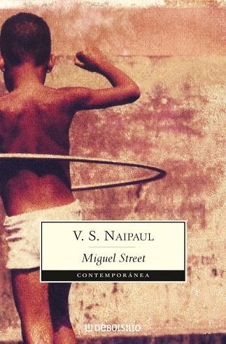 MIGUEL STREET | 9788483463499 | NAIPAUL, V.S. | Llibreria Drac - Llibreria d'Olot | Comprar llibres en català i castellà online