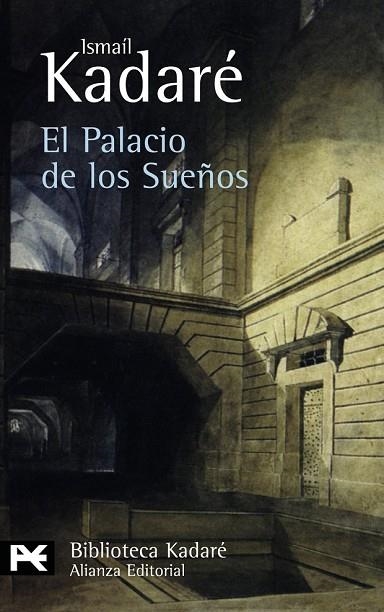 PALACIO DE LOS SUEÑOS, EL | 9788420661285 | KADARE, ISMAIL | Llibreria Drac - Llibreria d'Olot | Comprar llibres en català i castellà online