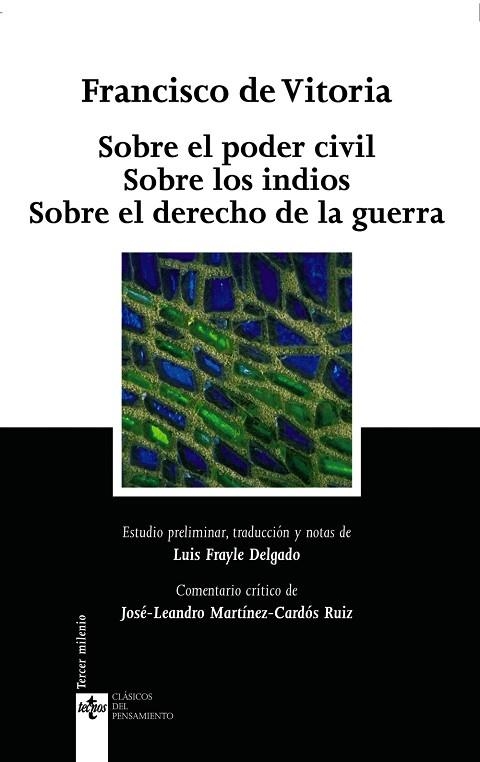 SOBRE EL PODER CIVIL. SOBRE LOS INDIOS. SOBRE EL DERECHO DE | 9788430945191 | DE VITORIA, FRANCISCO | Llibreria Drac - Llibreria d'Olot | Comprar llibres en català i castellà online