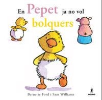 EN PEPET JA NO VOL BOLQUERS | 9788478718993 | FORD, BERNETTE; WILLIAMS, SAM | Llibreria Drac - Llibreria d'Olot | Comprar llibres en català i castellà online