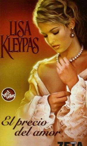 PRECIO DEL AMOR, EL | 9788496778078 | KLEYPAS, LISA | Llibreria Drac - Llibreria d'Olot | Comprar llibres en català i castellà online