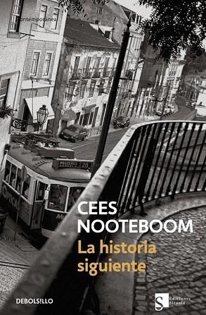 HISTORIA SIGUIENTE, LA | 9788483463505 | NOOTEBOOM, CEES | Llibreria Drac - Llibreria d'Olot | Comprar llibres en català i castellà online