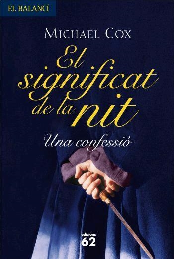 SIGNIFICAT DE LA NIT, EL | 9788429759860 | COX, MICHAEL | Llibreria Drac - Llibreria d'Olot | Comprar llibres en català i castellà online