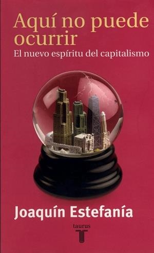 AQUI NO PUEDE OCURRIR | 9788430603671 | ESTEFANIA, JOAQUIN | Llibreria Drac - Llibreria d'Olot | Comprar llibres en català i castellà online