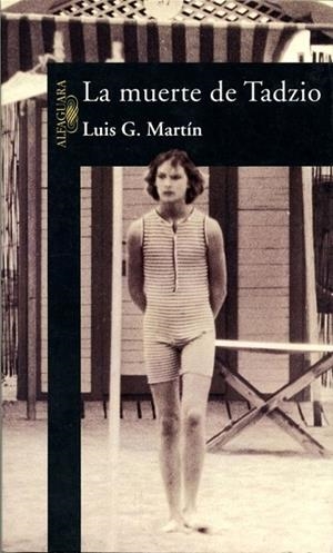 MUERTE DE TADZIO, LA | 9788420478715 | MARTIN, LUISGE | Llibreria Drac - Librería de Olot | Comprar libros en catalán y castellano online