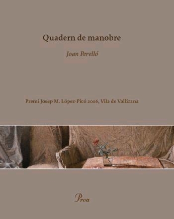 QUADERN DE MANOBRE | 9788484379638 | PERELLO, JOAN | Llibreria Drac - Llibreria d'Olot | Comprar llibres en català i castellà online