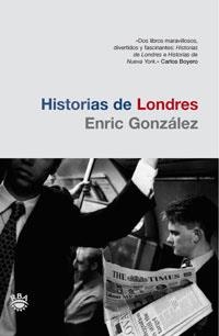 HISTORIAS DE LONDRES (TD) | 9788479011079 | GONZALEZ, ENRIC | Llibreria Drac - Llibreria d'Olot | Comprar llibres en català i castellà online