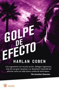 GOLPE DE EFECTO (MYRON BOLITAR 2) | 9788479011024 | COBEN, HARLAN | Llibreria Drac - Llibreria d'Olot | Comprar llibres en català i castellà online