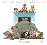 QUAN EL MEU GAT ERA PETIT (ALBUM IL.) | 9788478714605 | BACHELET, GILLES | Llibreria Drac - Librería de Olot | Comprar libros en catalán y castellano online