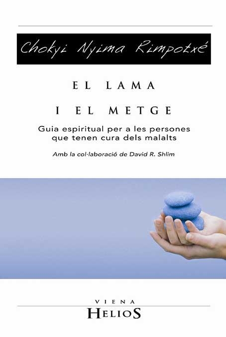 LAMA I EL METGE, EL | 9788483304211 | NYINA RUNOITXÉ, CHOKYI | Llibreria Drac - Librería de Olot | Comprar libros en catalán y castellano online