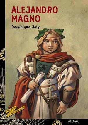 ALEJANDRO MAGNO | 9788466753876 | JOLY, DOMINIQUE | Llibreria Drac - Llibreria d'Olot | Comprar llibres en català i castellà online