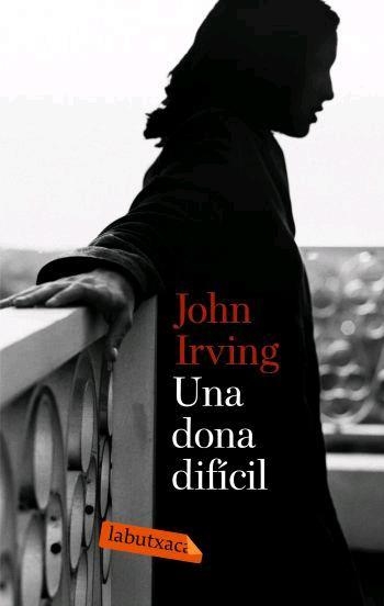 DONA DIFICIL, UNA | 9788496863026 | IRVING, JOHN | Llibreria Drac - Librería de Olot | Comprar libros en catalán y castellano online