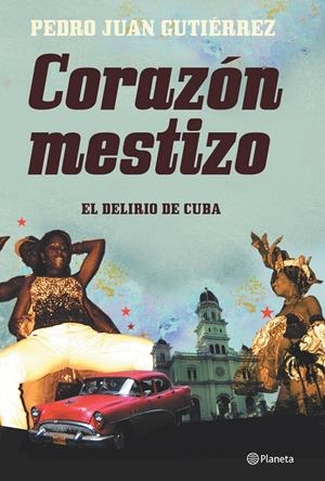 CORAZÓN MESTIZO | 9788408073154 | GUTIERREZ, PEDRO JUAN | Llibreria Drac - Llibreria d'Olot | Comprar llibres en català i castellà online