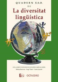 DIVERSITAT LINGUISTICA, LA.  QUADERNS D'ESO | 9788480634144 | GELA (GRUP D'ESTUDIS DE LLENGUES AMENAÇADES) | Llibreria Drac - Llibreria d'Olot | Comprar llibres en català i castellà online