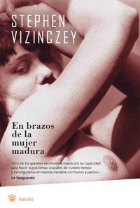 EN BRAZOS DE LA MUJER MADURA | 9788479014148 | VIZINCZEY, STEPHEN | Llibreria Drac - Llibreria d'Olot | Comprar llibres en català i castellà online