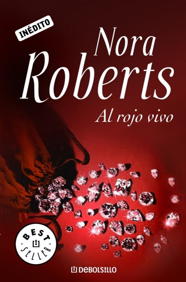 AL ROJO VIVO | 9788483463697 | ROBERTS, NORA | Llibreria Drac - Llibreria d'Olot | Comprar llibres en català i castellà online