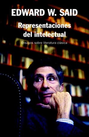 REPRESENTACIONES DEL INTELECTUAL | 9788483067260 | SAID, EDWARD W. | Llibreria Drac - Librería de Olot | Comprar libros en catalán y castellano online