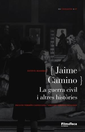 JAIME CAMINO LA GUERRA CIVIL I ALTRES HISTORIES | 9788498090253 | RIAMBAU, ESTEVE | Llibreria Drac - Librería de Olot | Comprar libros en catalán y castellano online