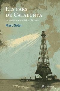 FARS DE CATALUNYA, ELS | 9788479014858 | SOLER, MARC | Llibreria Drac - Llibreria d'Olot | Comprar llibres en català i castellà online