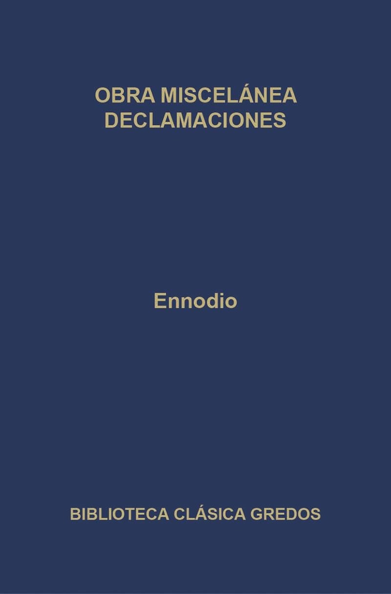 OBRA MISCELANEA / DECLAMACIONES | 9788424928650 | ENNODIO | Llibreria Drac - Llibreria d'Olot | Comprar llibres en català i castellà online