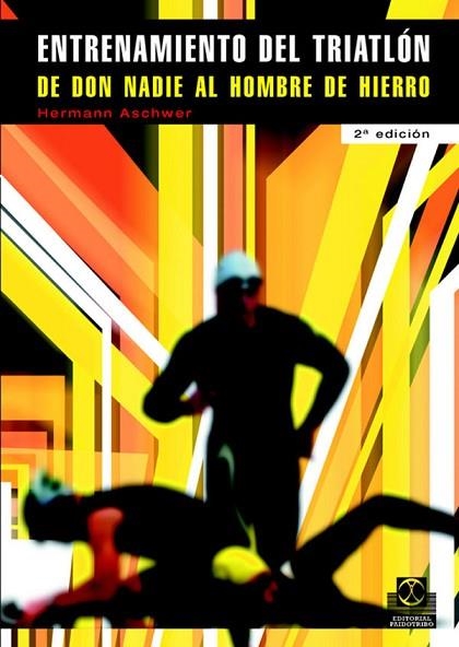 ENTRENAMIENTO DEL TRIATLON,EL | 9788480194556 | ASCHWER,HERMANN | Llibreria Drac - Llibreria d'Olot | Comprar llibres en català i castellà online