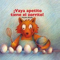 VAYA APETITO TIENE EL ZORRITO! | 9788478716616 | RUEDA, CLAUDIA | Llibreria Drac - Librería de Olot | Comprar libros en catalán y castellano online