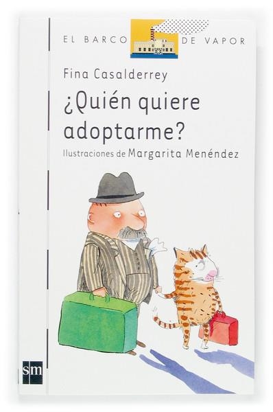 QUIEN QUIERE ADOPTARME | 9788467507348 | CASALDERREY, FINA | Llibreria Drac - Llibreria d'Olot | Comprar llibres en català i castellà online