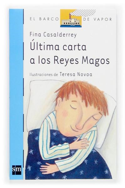 ULTIMA CARTA A LOS REYES MAGOS | 9788467506068 | CASALDERREY, FINA (1951- ) | Llibreria Drac - Librería de Olot | Comprar libros en catalán y castellano online