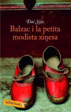 BALZAC I LA PETITA MODISTA XINESA | 9788496863255 | SIJIE, DAI | Llibreria Drac - Llibreria d'Olot | Comprar llibres en català i castellà online