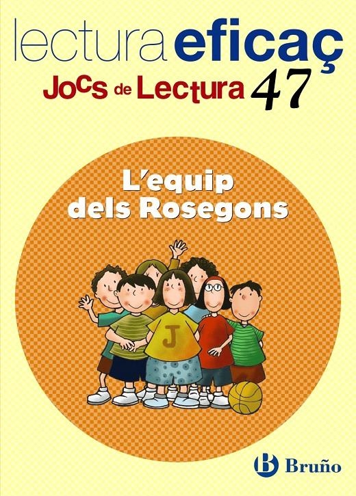 EQUIP DELS ROSEGONS, L' (JOCS DE LECTURA) | 9788421698297 | Llibreria Drac - Llibreria d'Olot | Comprar llibres en català i castellà online