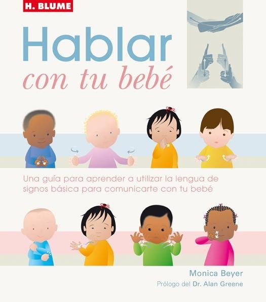 HABLAR CON TU BEBE | 9788496669000 | BEYER, MONICA | Llibreria Drac - Llibreria d'Olot | Comprar llibres en català i castellà online