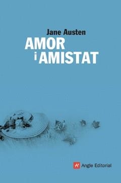 AMOR I AMISTAT | 9788496521902 | AUSTEN, JANE | Llibreria Drac - Llibreria d'Olot | Comprar llibres en català i castellà online